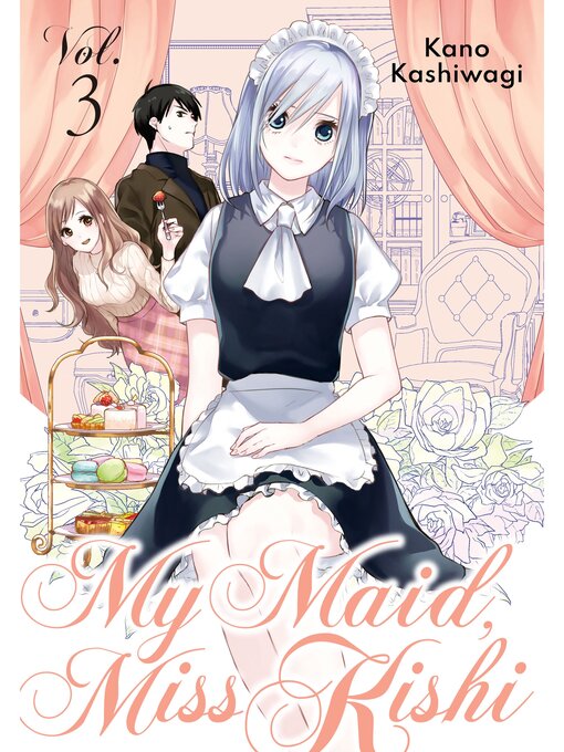 Cover image for My Maid, Miss Kishi, Volume 3